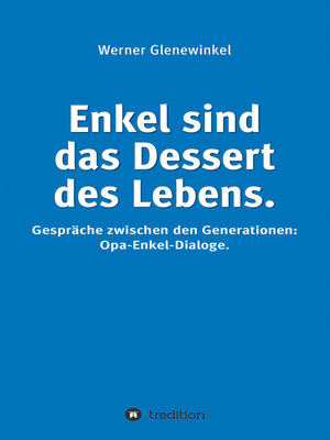 cover image of Enkel sind das Dessert des Lebens